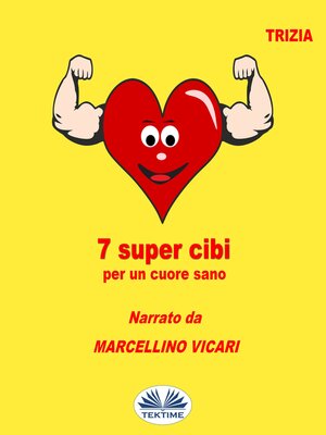 cover image of 7 Supercibi Per Un Cuore Sano